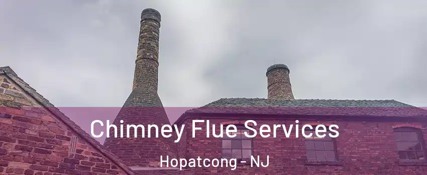  Chimney Flue Services Hopatcong - NJ