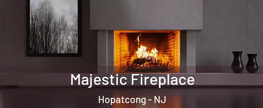  Majestic Fireplace Hopatcong - NJ
