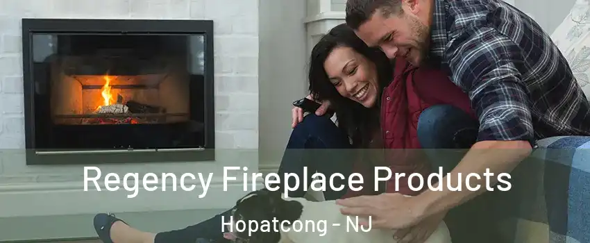  Regency Fireplace Products Hopatcong - NJ